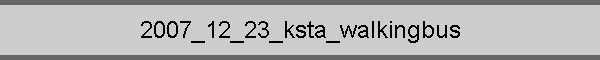 2007_12_23_ksta_walkingbus