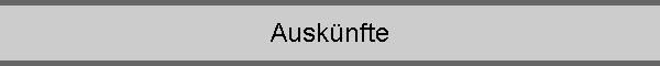 Ausk�nfte