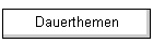 Dauerthemen