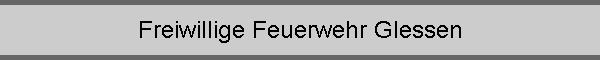 Freiwillige Feuerwehr Glessen
