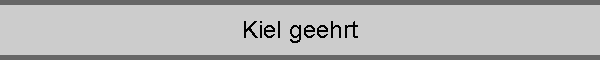 Kiel geehrt