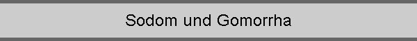 Sodom und Gomorrha