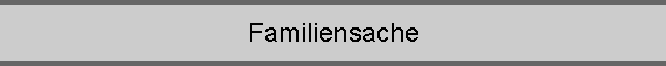 Familiensache